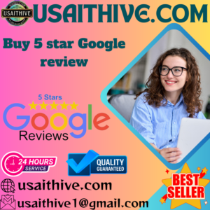 Buy 5 star Google review