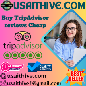 Buy TripAdvisor reviews Cheap